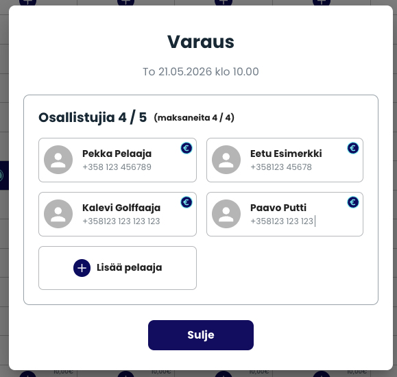 Näe reaaliajassa ketä kentällä on ja onko pelimaksu maksettu
